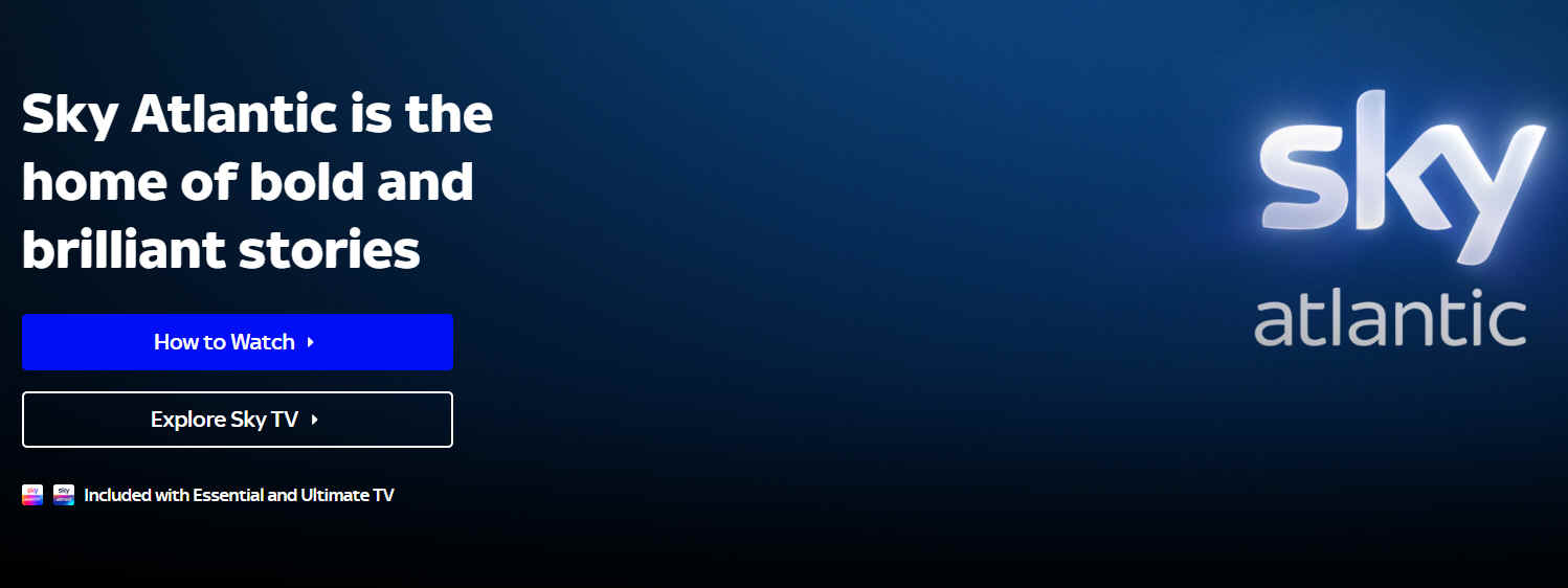 Sky Atlantic home of bold stories